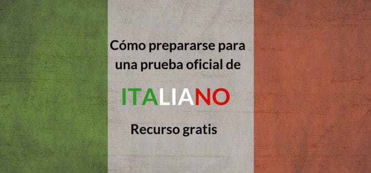 Preparación prueba italiano