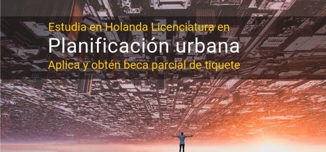 Estudia planificación urbana en Países Bajos