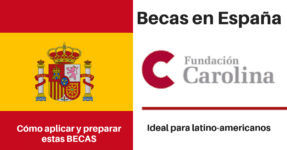 Becas en España para Latinoamericanos con la Fundación Carolina