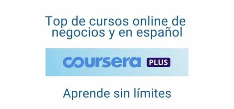 Top de cursos de negocios en español y contenido gratuito