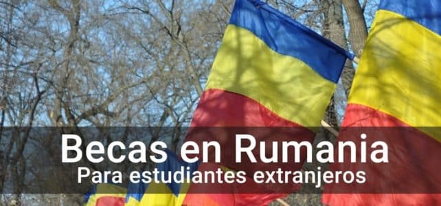 Becas en Rumania para estudiantes extranjeros