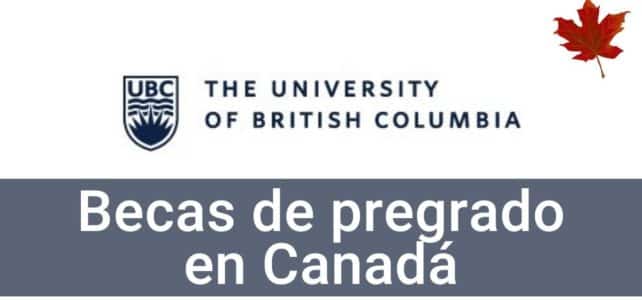 Becas de Pregrado en Universidad British Columbia