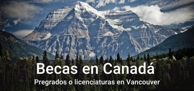 Becas en Canadá para estudiantes extranjeros en Vancouver