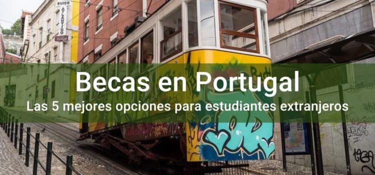 Becas en Portugal para extranjeros