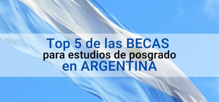 Las mejores oportunidades de Becas para estudiar en Argentina