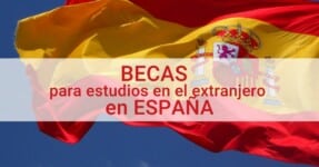Becas para estudiar en el extranjero en España